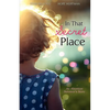 In That Secret Place - Paperback