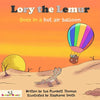 Lory the Lemur Goes in a Hot Air Balloon - Paperback