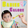 Babies Galore: A Picture Book for Seniors With Alzheimer's Disease, Dementia or for Adults With Trouble Reading - Hardcover