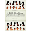 A Bible Handbook on Slander and Gossip - Paperback