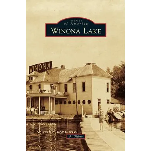 Winona Lake - Hardcover