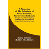 A Narrative Of The Sufferings Of Massy Harbison, From Indian Barbarity: Giving An Account Of Her Captivity, The Murder Of Her Two Children, Her Escape - Paperback