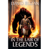 In the Lair of Legends - Paperback