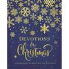Devotions for Christmas: A Celebration to Bring You Joy and Peace (a 31-Day Devotional for the Advent Season) - The Perfect Christian Gift for the Hol - Hardcover