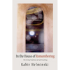 In the House of Remembering - Paperback