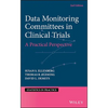 Data Monitoring Committees in Clinical Trials: A Practical Perspective - Hardcover
