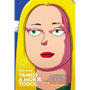 Vamos a Morir Todos / Everyone in This Room Will Someday Be Dead - Paperback