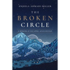 The Broken Circle: A Memoir of Escaping Afghanistan - Paperback