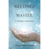 Meetings With My Master: A Woman's Experience - Paperback