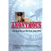Anonymous: A Former CIA Agent comes out of the Shadows to Brief the White House about UFOs - Paperback