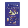 Stork Raving Mad - Paperback