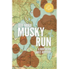 Musky Run: A Northern Lakes Mystery - Paperback