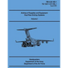 Airdrop of Supplies and Equipment: Dual Row Airdrop Systems - Volume I (FM 4-20.105-1 / TO 13C7-1-51 VOL I) - Paperback