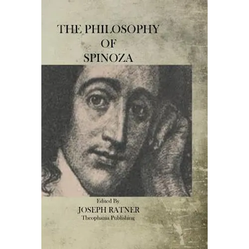 The Philosophy of Spinoza - Paperback