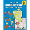 200 Fun Crossword Puzzles for Kids: First Children Crossword Puzzle Book for Kids Age 6, 7, 8, 9 and 10 and for 3rd graders, Kids Crosswords (Easy Wor - Paperback