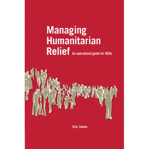 Managing Humanitarian Relief - Paperback