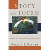 Story as Torah: Reading Old Testament Narrative Ethically - Paperback