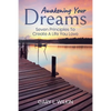 Awakening Your Dreams - Paperback