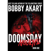 Doomsday Apocalypse: A Post-Apocalyptic Survival Thriller - Hardcover