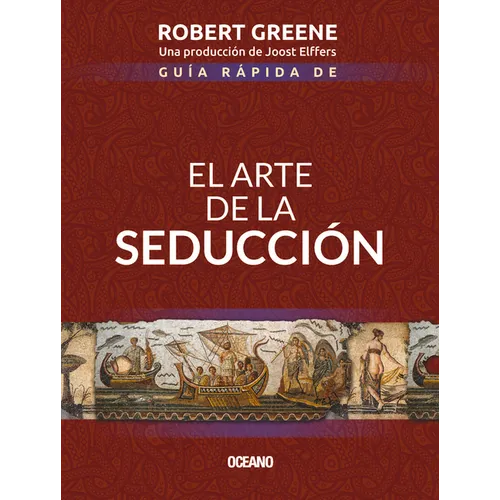 Guía Rápida de El Arte de la Seducción - Paperback
