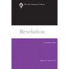 Revelation (2009): A Commentary - Hardcover