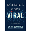 Science Goes Viral: Captivating Accounts of Science in Everyday Life - Paperback