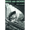 Bricks and Anchors - Paperback