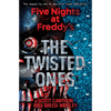 The Twisted Ones: Five Nights at Freddy's (Original Trilogy Book 2) - Paperback