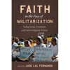 Faith in the Face of Militarization - Paperback