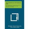 Masterpieces Of Korean Art: An Exhibition Under The Auspices Of The Government Of The Republic Of Korea - Paperback
