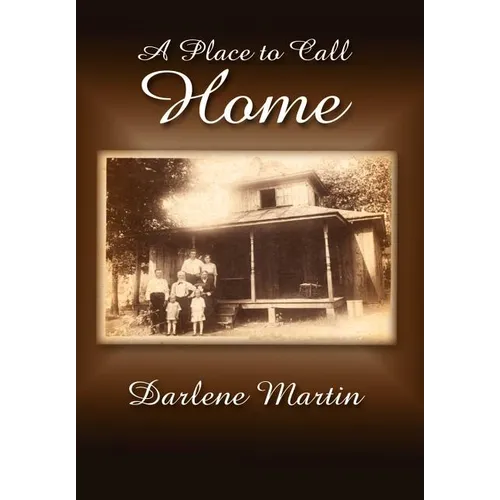A Place to Call Home - Hardcover