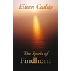 The Spirit of Findhorn - Paperback