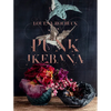 Punk Ikebana: Reimagining the Art of Floral Design - Hardcover