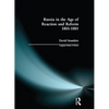 Russia in the Age of Reaction and Reform 1801-1881 - Paperback