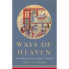 Ways of Heaven: An Introduction to Chinese Thought - Hardcover