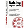 Founder's Pocket Guide: Raising Angel Capital - Paperback