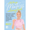 All Things Mia Fizz Coloring Book: Relax and get creative with hand-drawn pages full of donuts, fashion, and inspirational quotes. - Paperback
