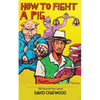 How To Fight A Pig: 1983 Excessive Force Lawsuit - Paperback