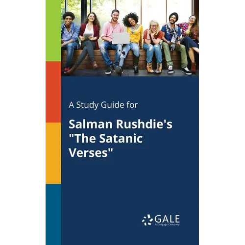 A Study Guide for Salman Rushdie's "The Satanic Verses" - Paperback