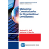 Managerial Communication for Organizational Development - Paperback