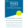 TEXES Music EC-12 - Test Taking Strategies: TEXES 177 Exam - Free Online Tutoring - New 2020 Edition - The latest strategies to pass your exam. - Paperback