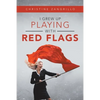 I Grew up Playing with Red Flags - Paperback