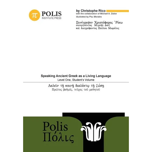 Polis: Speaking Ancient Greek as a Living Language, Level One, Student's Volume - Paperback