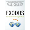 Exodus: How Migration Is Changing Our World - Paperback