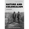 Nature and Colonialism: A Reader - Paperback