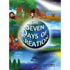 The Seven Days of Creation: Based on Biblical Texts - Hardcover