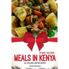 30 Most Delicious Meals in Kenya: All Delicious Kenyan Recipes - Paperback