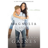 The Magnolia Story - Hardcover