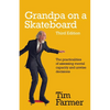 Grandpa on a Skateboard: The practicalities of assessing mental capacity and unwise decisions - Paperback