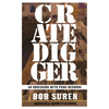 Crate Digger: An Obsession with Punk Records - Paperback